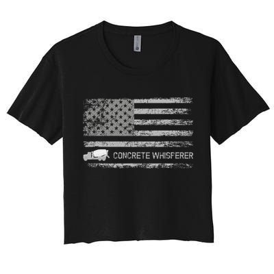 Concrete Finisher Concrete Whisperer American Flag Patriotic Women's Crop Top Tee