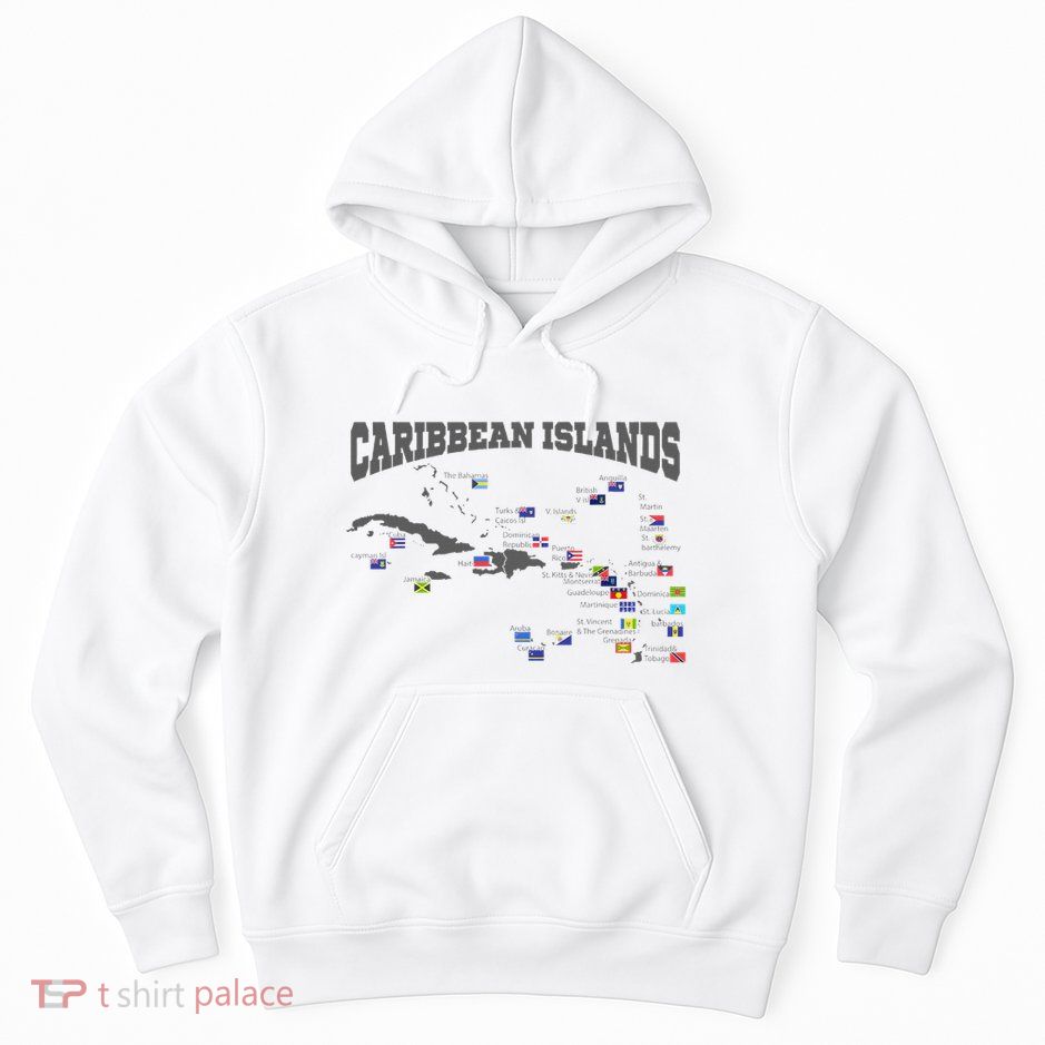 Caribbean Flags Caribbean Map Caribbean Islands Vacation Hoodie