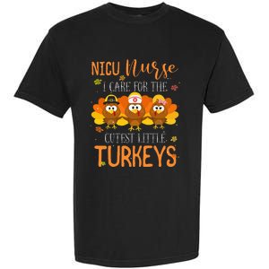 Care For Cutest Turkeys Thanksgiving NICU Nurse Garment-Dyed Heavyweight T-Shirt