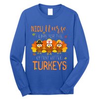 Care For Cutest Turkeys Thanksgiving NICU Nurse Long Sleeve Shirt