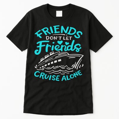Cruise Friends Cruise Vacation Tall T-Shirt