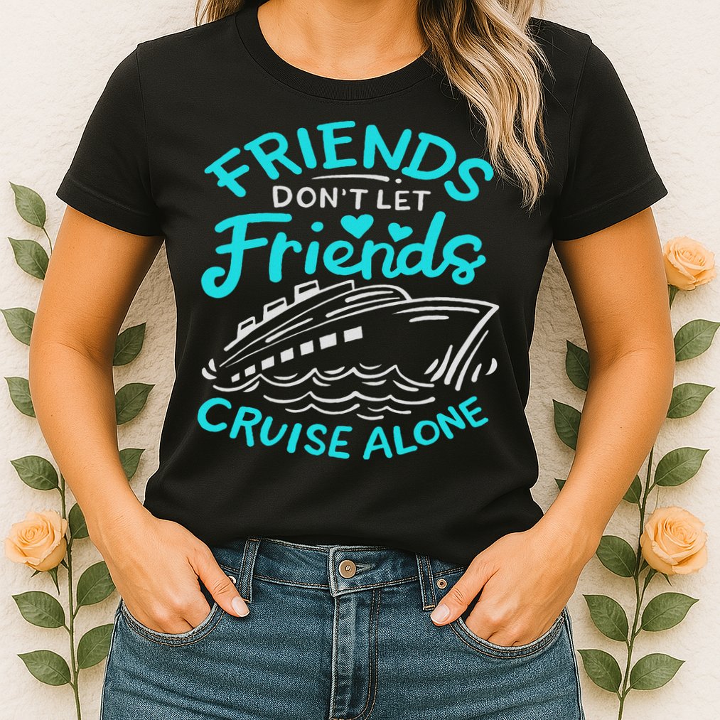 Cruise Friends Cruise Vacation Womens T-Shirt