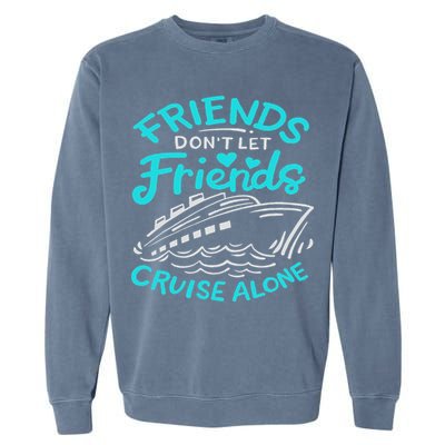 Cruise Friends Cruise Vacation Garment-Dyed Sweatshirt