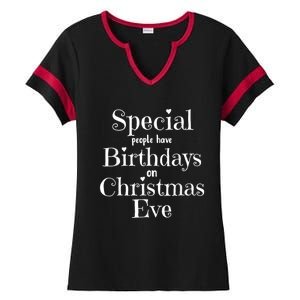 Cute Funny Christmas Eve Birthday December 24th Birthday Ladies Halftime Notch Neck Tee