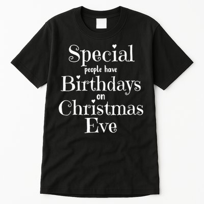 Cute Funny Christmas Eve Birthday December 24th Birthday Tall T-Shirt