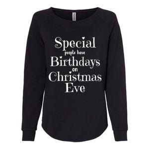 Cute Funny Christmas Eve Birthday December 24th Birthday Womens California Wash Sweatshirt