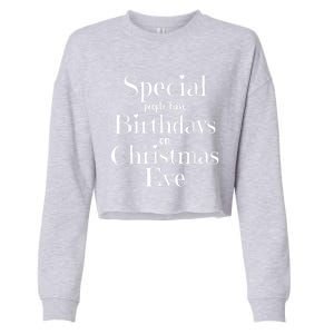 Cute Funny Christmas Eve Birthday December 24th Birthday Cropped Pullover Crew