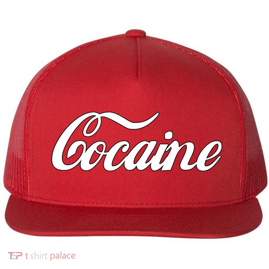 Cocaine Funny Flat Bill Trucker Hat
