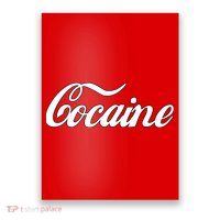 Cocaine Funny Poster