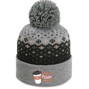 Cute Funny Coffee Teach Repeat Teacher Life Coffee Lover The Baniff Cuffed Pom Beanie