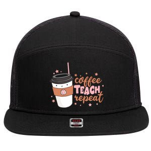 Cute Funny Coffee Teach Repeat Teacher Life Coffee Lover 7 Panel Mesh Trucker Snapback Hat