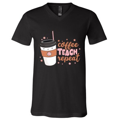 Cute Funny Coffee Teach Repeat Teacher Life Coffee Lover V-Neck T-Shirt