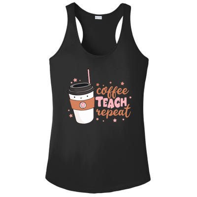 Cute Funny Coffee Teach Repeat Teacher Life Coffee Lover Ladies PosiCharge Competitor Racerback Tank