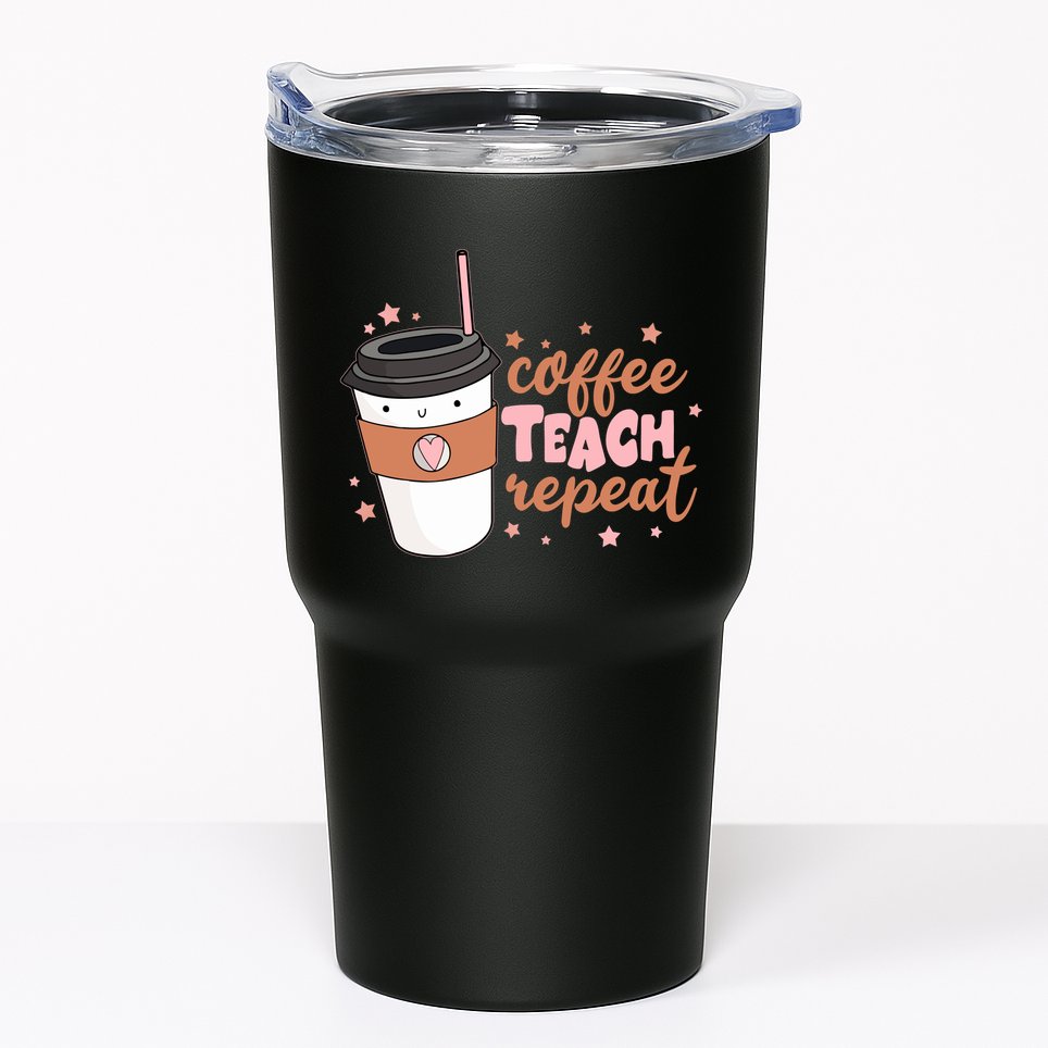 Cute Funny Coffee Teach Repeat Teacher Life Coffee Lover Tumbler
