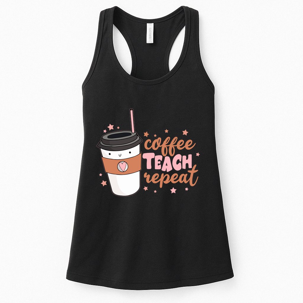 Cute Funny Coffee Teach Repeat Teacher Life Coffee Lover Womens Tank Top