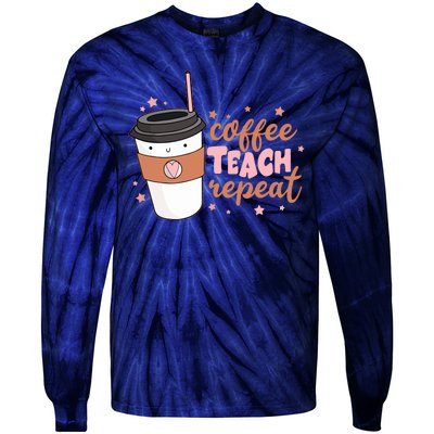 Cute Funny Coffee Teach Repeat Teacher Life Coffee Lover Tie-Dye Long Sleeve Shirt