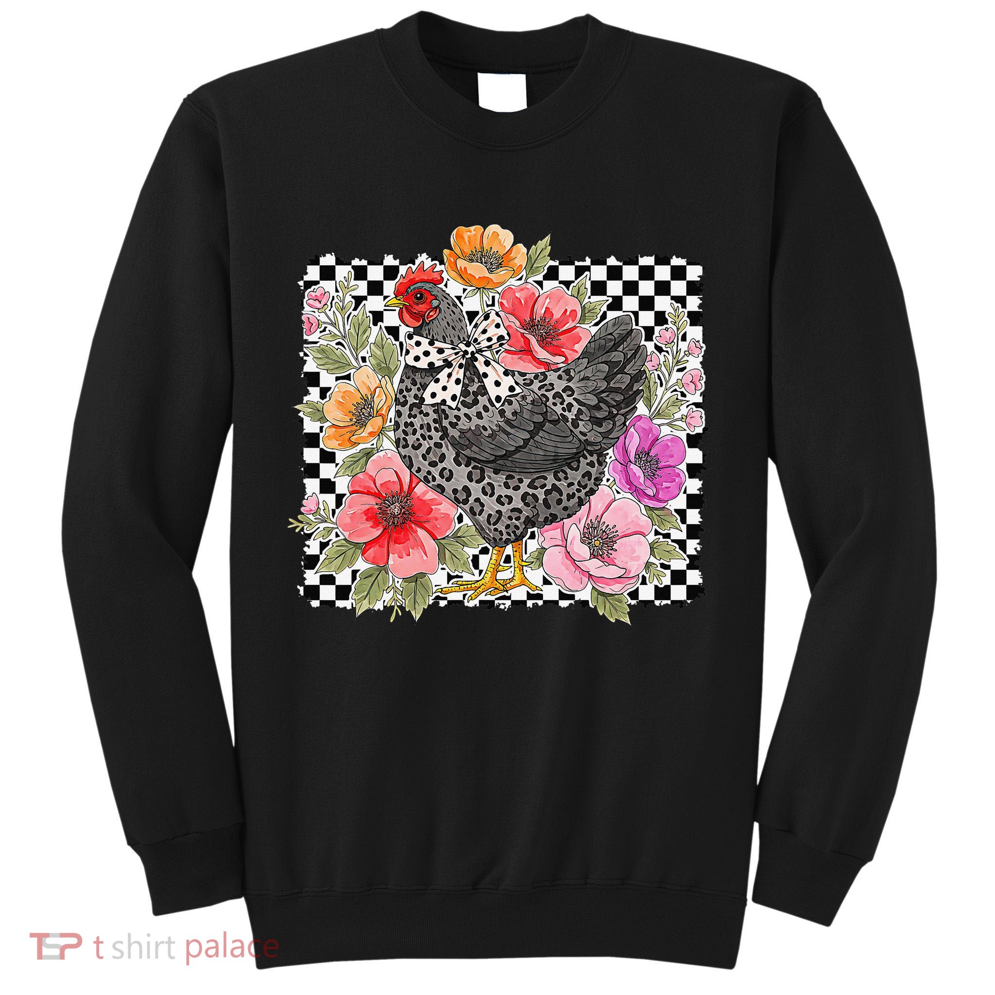 Checkered Flower Chicken Hen Lover Wildflower Chicken Mama Tall Sweatshirt