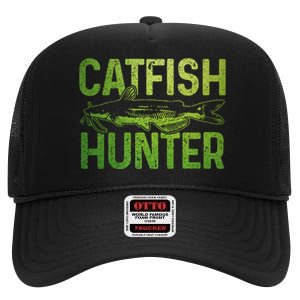 Catfish Fishing Catfishing Funny Saying Fisherman Gift High Crown Mesh Back Trucker Hat