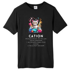 Cation Funny Chemistry Humor Science Teacher Cat Pun Meaningful Gift Tall Fusion ChromaSoft Performance T-Shirt