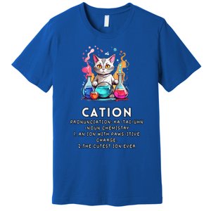 Cation Funny Chemistry Humor Science Teacher Cat Pun Meaningful Gift Premium T-Shirt