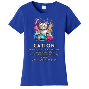 Cation Funny Chemistry Humor Science Teacher Cat Pun Meaningful Gift Women's T-Shirt