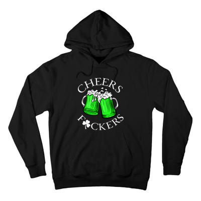 Cheers F Ckers St Patricks Day Beer Drinking Mugs Irish Tall Hoodie