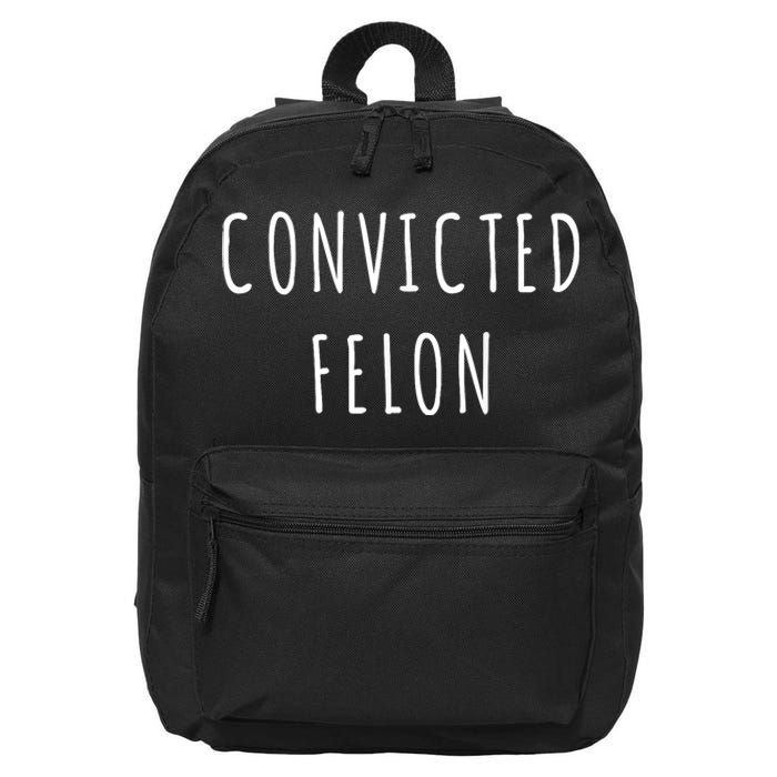 Convicted Felon 16 in Basic Backpack