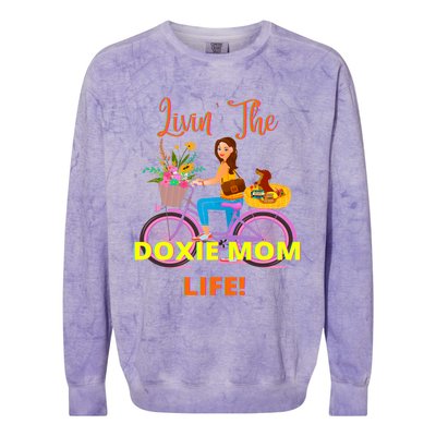 Cute Funny Casual Dachshund Livin The Doxie Mom Life Dog Fun Gift Colorblast Crewneck Sweatshirt