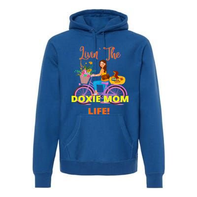 Cute Funny Casual Dachshund Livin The Doxie Mom Life Dog Fun Gift Premium Hoodie