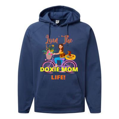 Cute Funny Casual Dachshund Livin The Doxie Mom Life Dog Fun Gift Performance Fleece Hoodie