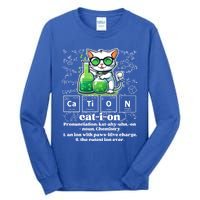 Cation Funny Chemistry Cat Humor Science Chemistry Teacher Gift Tall Long Sleeve T-Shirt