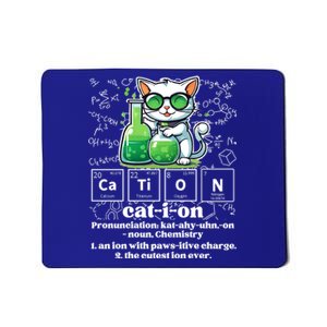 Cation Funny Chemistry Cat Humor Science Chemistry Teacher Gift Mousepad