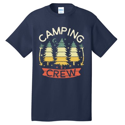 Camp Family Camping Crew Camper Matching Group Camping Trip Tall T-Shirt