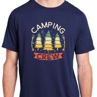 Camp Family Camping Crew Camper Matching Group Camping Trip Adult ChromaSoft Performance T-Shirt