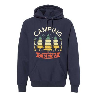 Camp Family Camping Crew Camper Matching Group Camping Trip Premium Hoodie