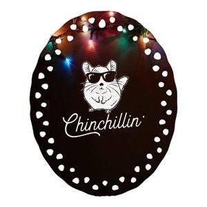 Chinchillin Funny Chinchilla Lovers Ceramic Oval Ornament