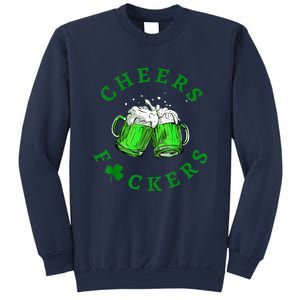 Cheers Fuckers Sweatshirt