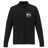 Catfish Fishing Catfish & Beer ThatS Why IM Here Flathead Performance Long Sleeve Polo