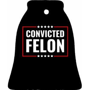 Convicted Felon Ceramic Bell Ornament