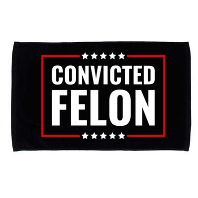 Convicted Felon Microfiber Hand Towel