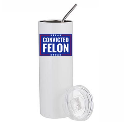 Convicted Felon Stainless Steel Tumbler