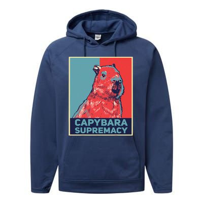 Capybaras Funny Capibara Rodent Capybara Supremacy Performance Fleece Hoodie