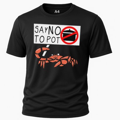 Cute Funny Crab Saying Say No To Pot Funny Lobster Crawfish Performance Shirt