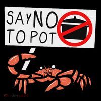 Cute Funny Crab Saying Say No To Pot Funny Lobster Crawfish Impact Tech Backpack
