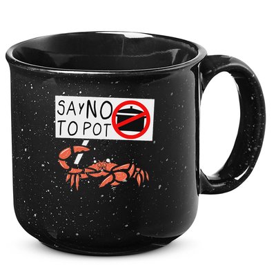 Cute Funny Crab Saying Say No To Pot Funny Lobster Crawfish 15oz Campfire Ceramic Mug