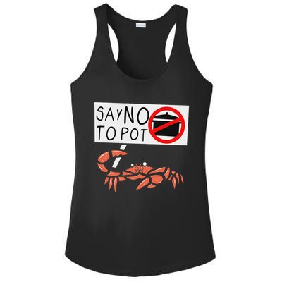 Cute Funny Crab Saying Say No To Pot Funny Lobster Crawfish Ladies PosiCharge Competitor Racerback Tank