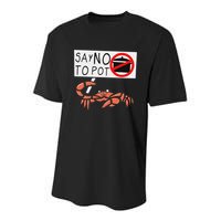 Cute Funny Crab Saying Say No To Pot Funny Lobster Crawfish Youth Performance Sprint T-Shirt