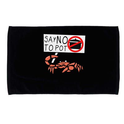 Cute Funny Crab Saying Say No To Pot Funny Lobster Crawfish Microfiber Hand Towel