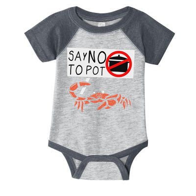 Cute Funny Crab Saying Say No To Pot Funny Lobster Crawfish Infant Baby Jersey Bodysuit
