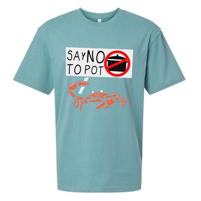 Cute Funny Crab Saying Say No To Pot Funny Lobster Crawfish Sueded Cloud Jersey T-Shirt